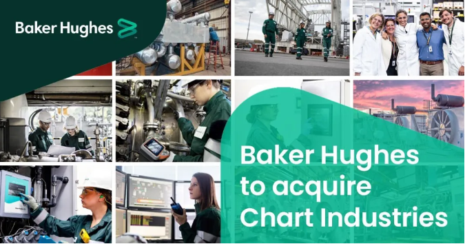 贝克休斯收购查特工业，加速能源与工业技术战略布局